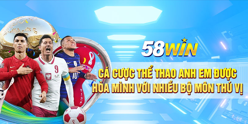 Ca cuoc the thao anh em duoc hoa minh voi nhieu bo mon thu vi